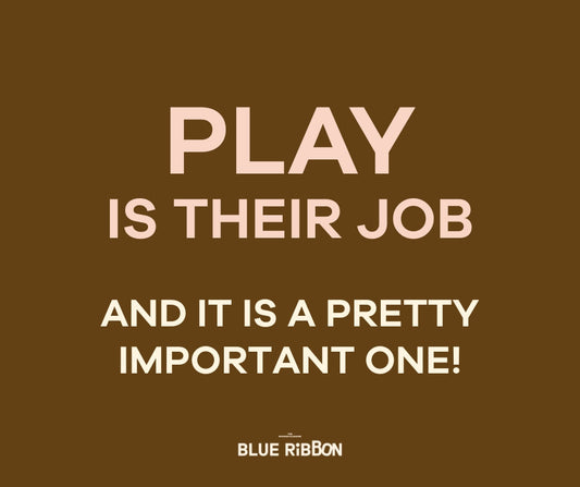 Play is their Job การเล่นคืองานหลักของพวกเขา