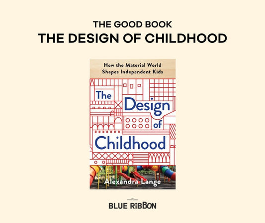 Book Club : The Design of Childhood by Alexandra Lange