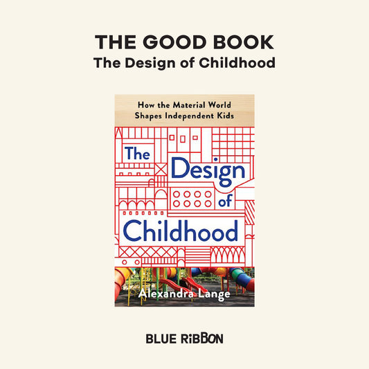 Book Club : The Design of Childhood by Alexandra Lange